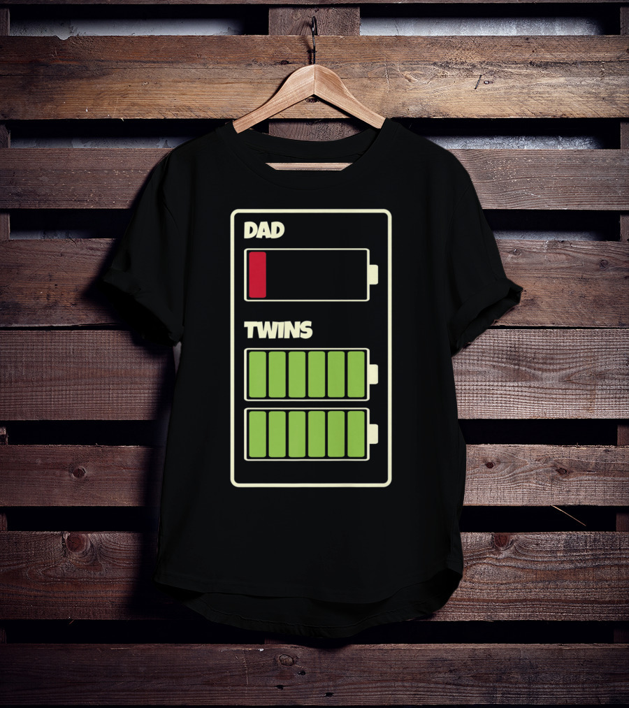 Dad Low Battery Twins Full Charge T-Shirt