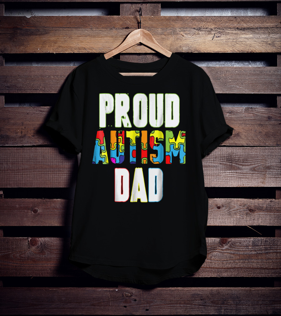 PROUD AUTISM DAD Autism Awareness Product T-Shirt