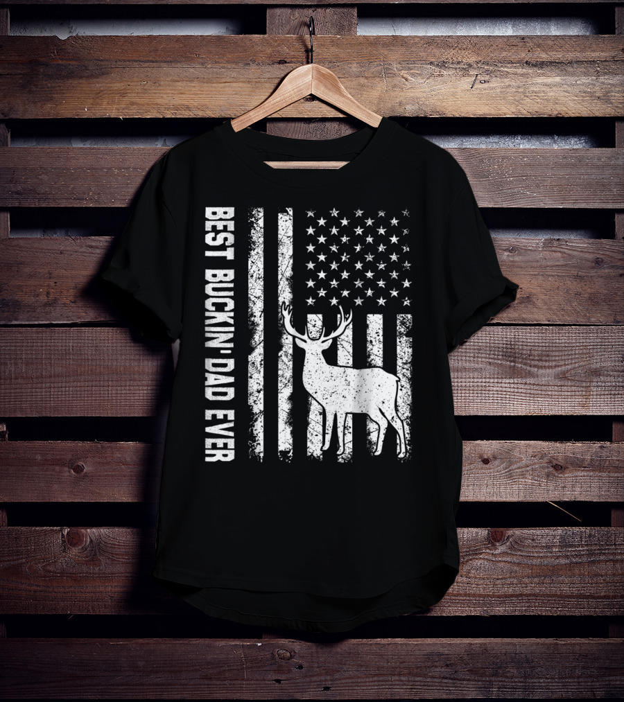 Best Buckin Dad Ever American Flag Deer T-Shirt