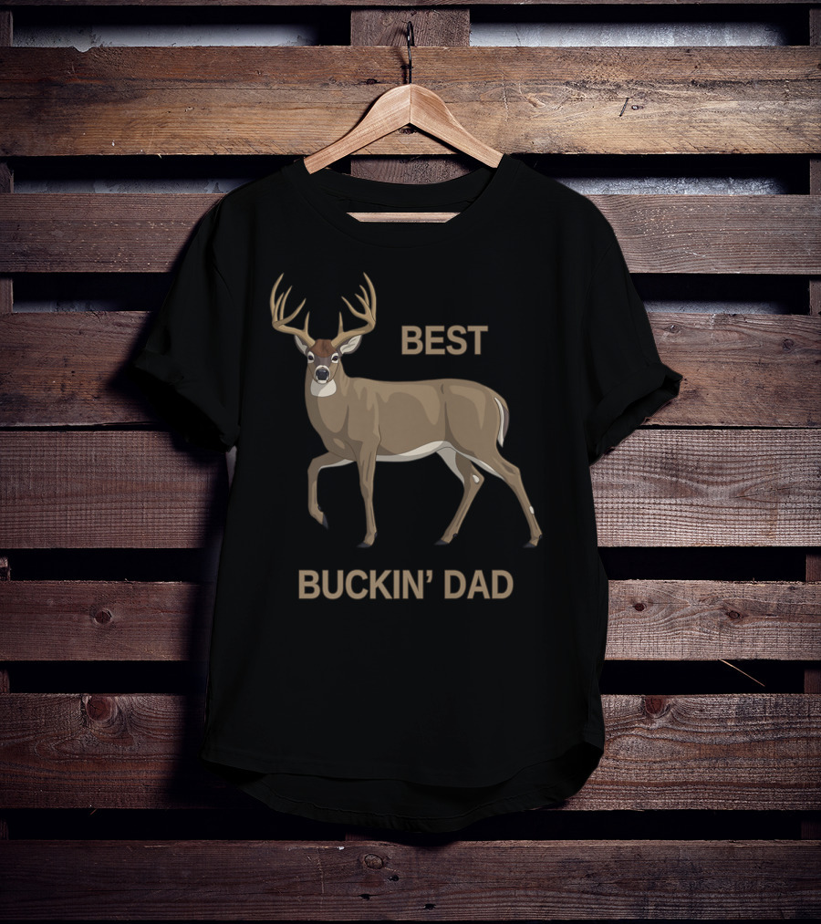 Best Buckin' Dad Whitetail Deer Hunting T-Shirt