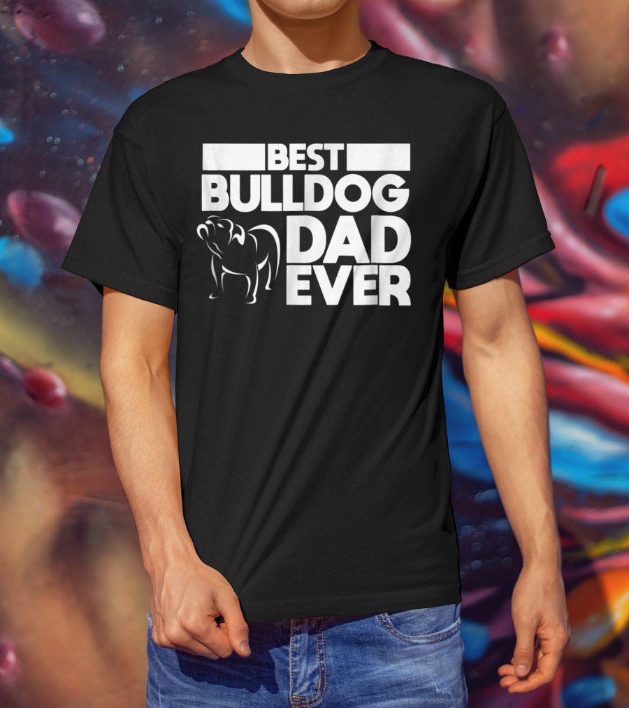 Best Bulldog Dad Ever Boys Frances American24 T-Shirt