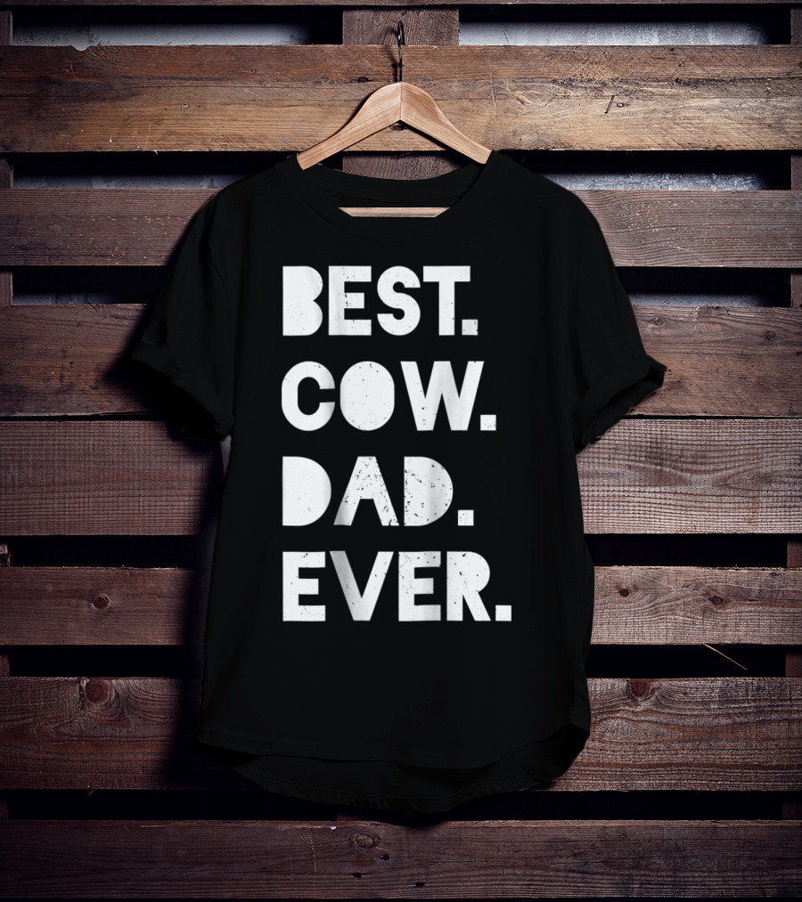 Best Cow Dad Ever Mens Vintage Farmer Gift T-Shirt