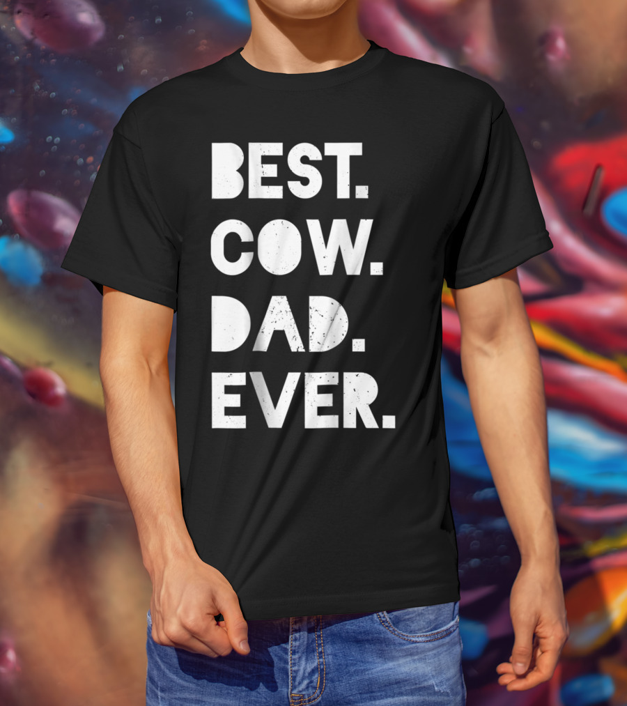 Best Cow Dad Ever Mens Vintage Farmer Gift T-Shirt