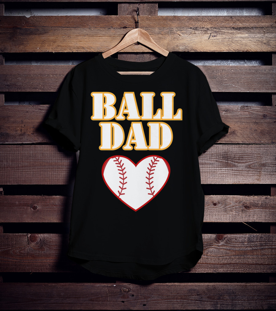 Ball Dad Heart Love Baseball Softball 14 T-Shirt