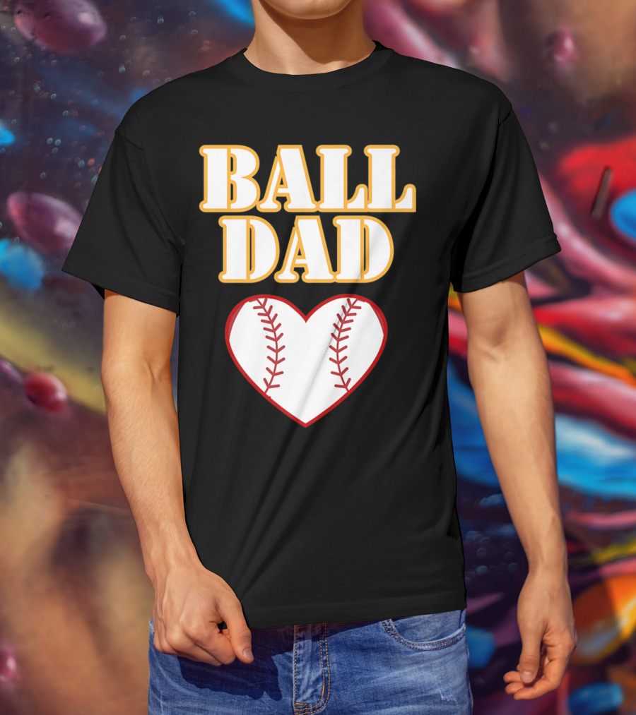 Ball Dad Heart Love Baseball Softball 14 T-Shirt