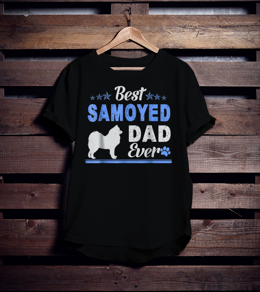 Best Samoyed Dad Ever With Stars And Dog Paw T-Shirt