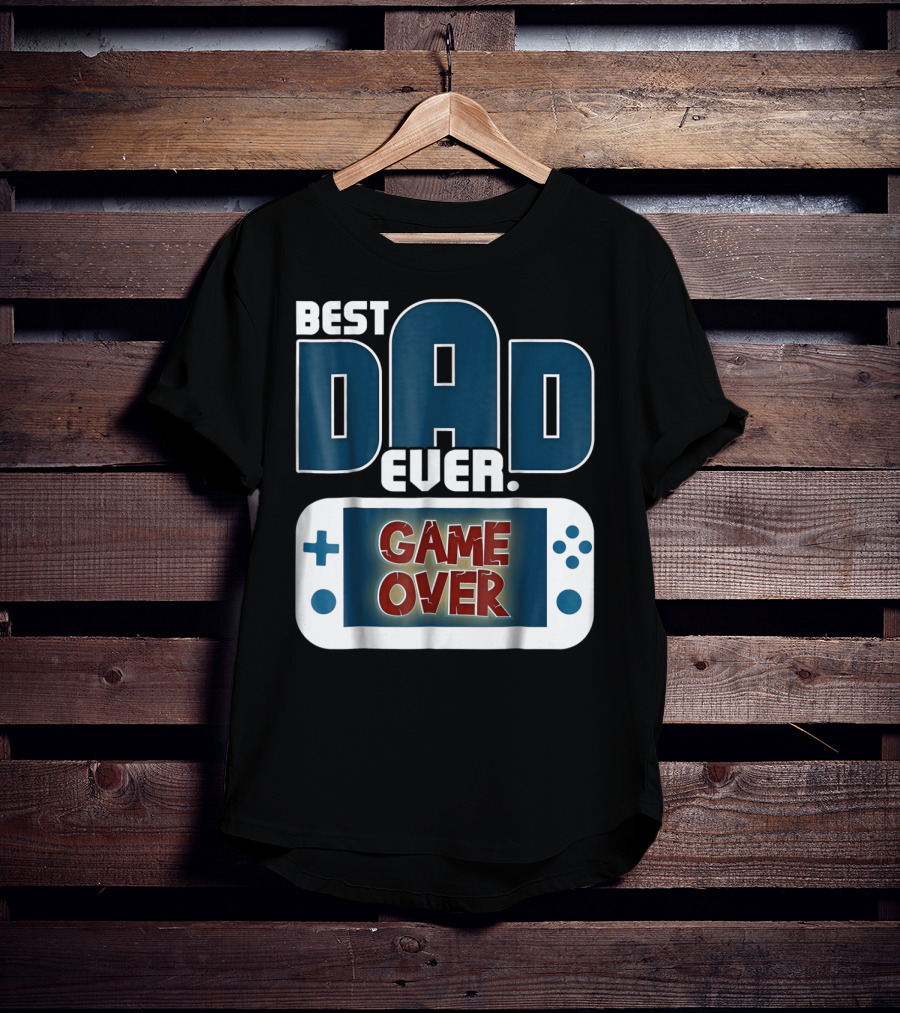 Best Dad Ever Game Over Controller Gaming T-Shirt