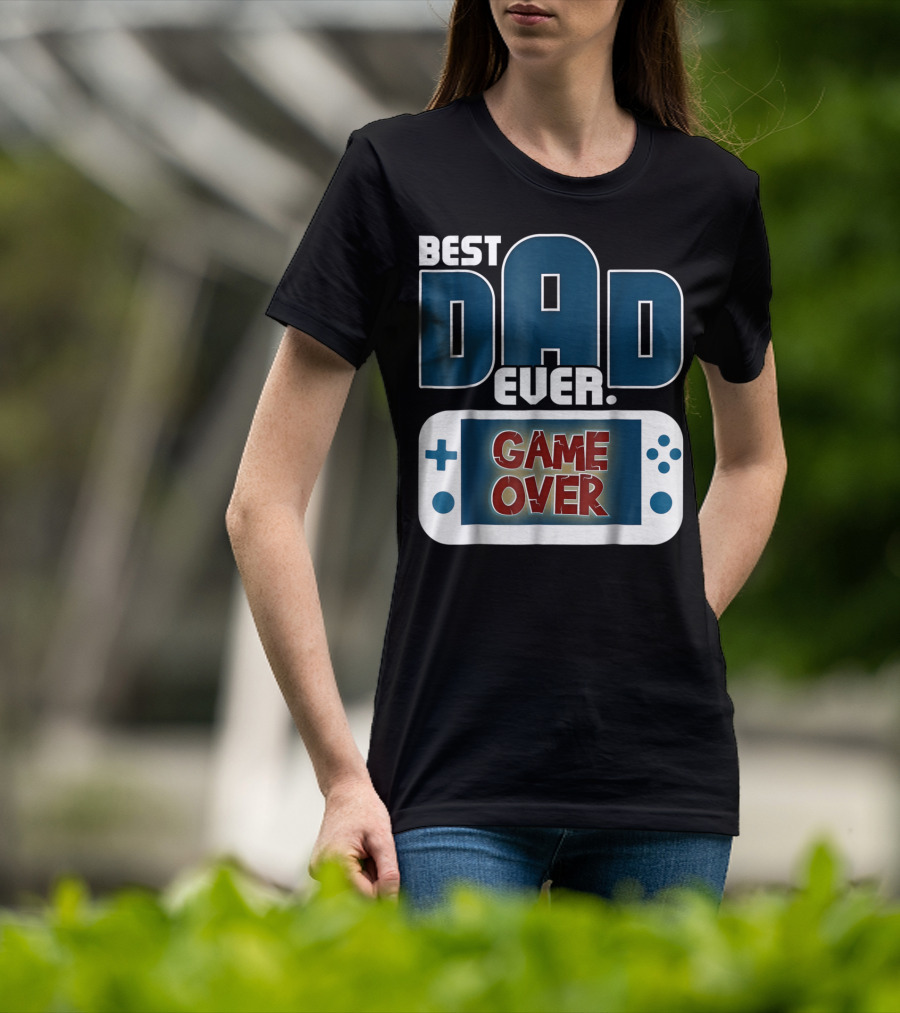 Best Dad Ever Game Over Controller Gaming T-Shirt