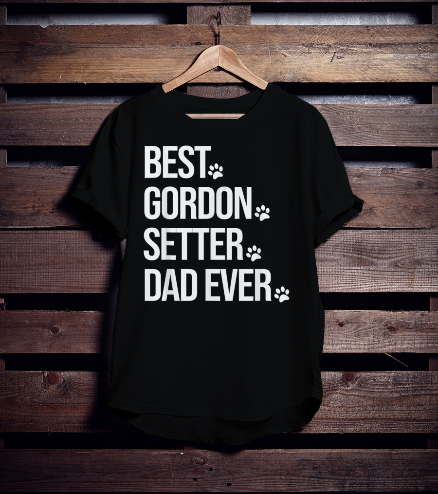 Best Gordon Setter Dad Ever Gordon Setter T-Shirt