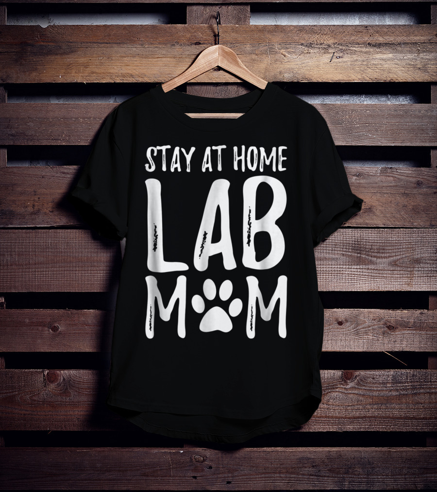Stay At Home Lab Mom Labrador Dog Paw Prints T-Shirt