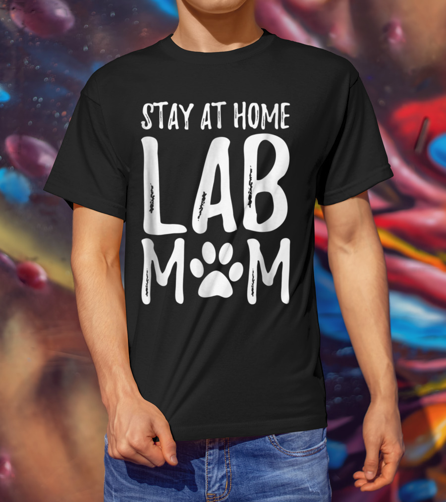 Stay At Home Lab Mom Labrador Dog Paw Prints T-Shirt