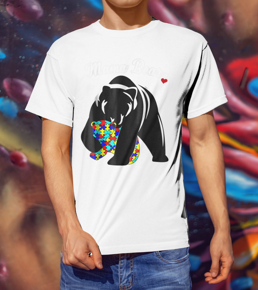 Mama Bear Autism Awareness Love Support Mom Puzzle Heart T-Shirt