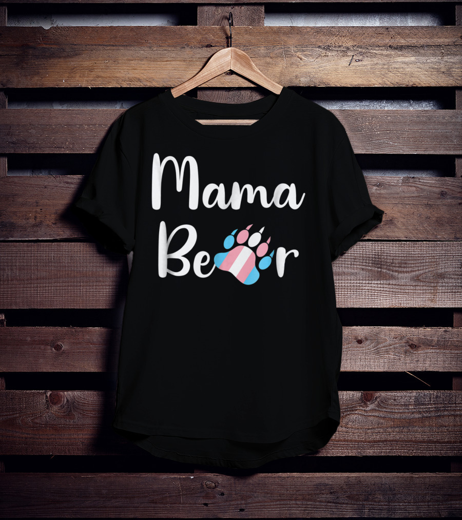 Mama Bear Trans Pride Transgender Mom Bear Paw T-Shirt