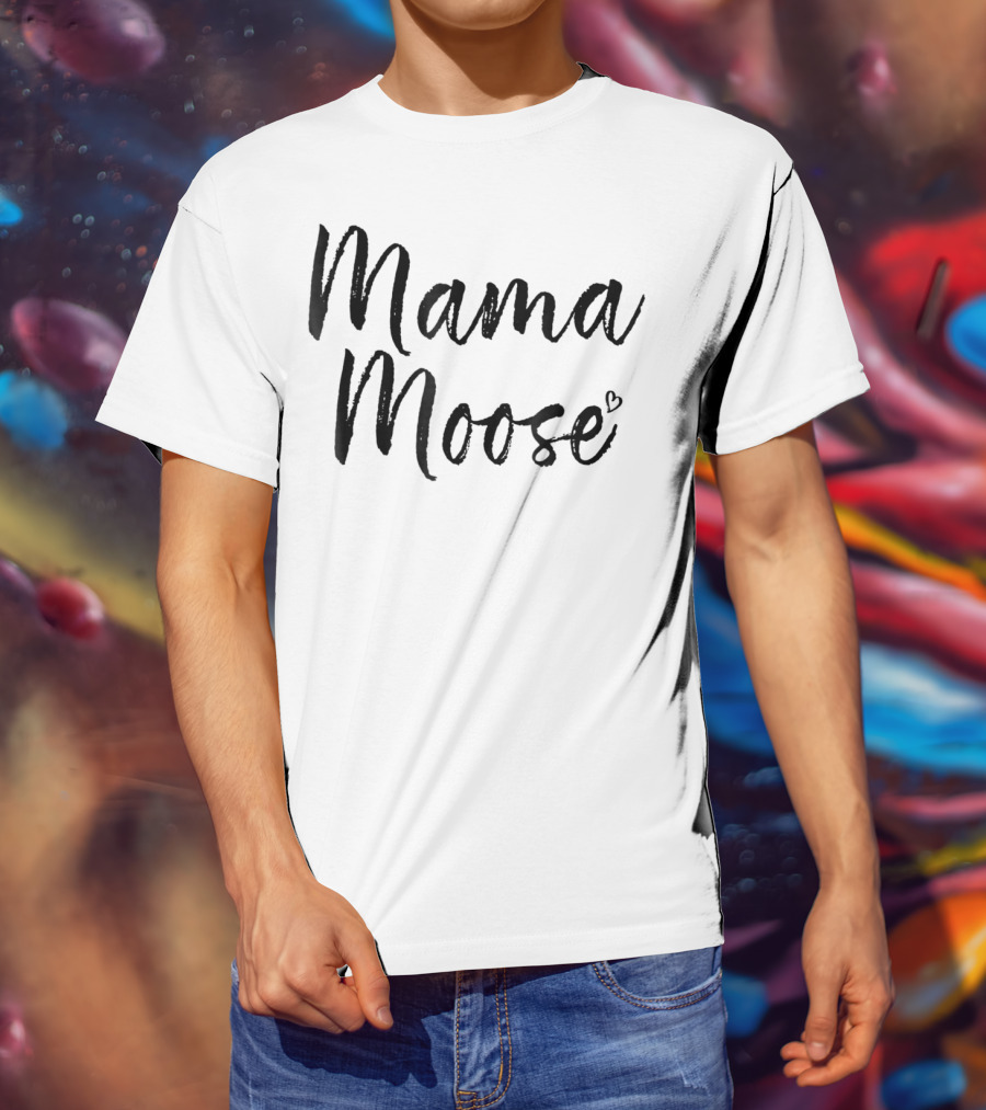 Mama Moose Moose Lover Mom84 Heart T-Shirt