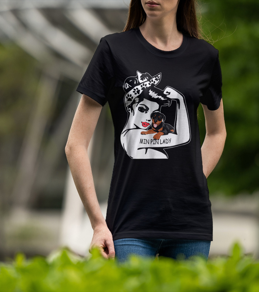 Min Pin Lady Strong Mom Birthday Funny T-Shirt