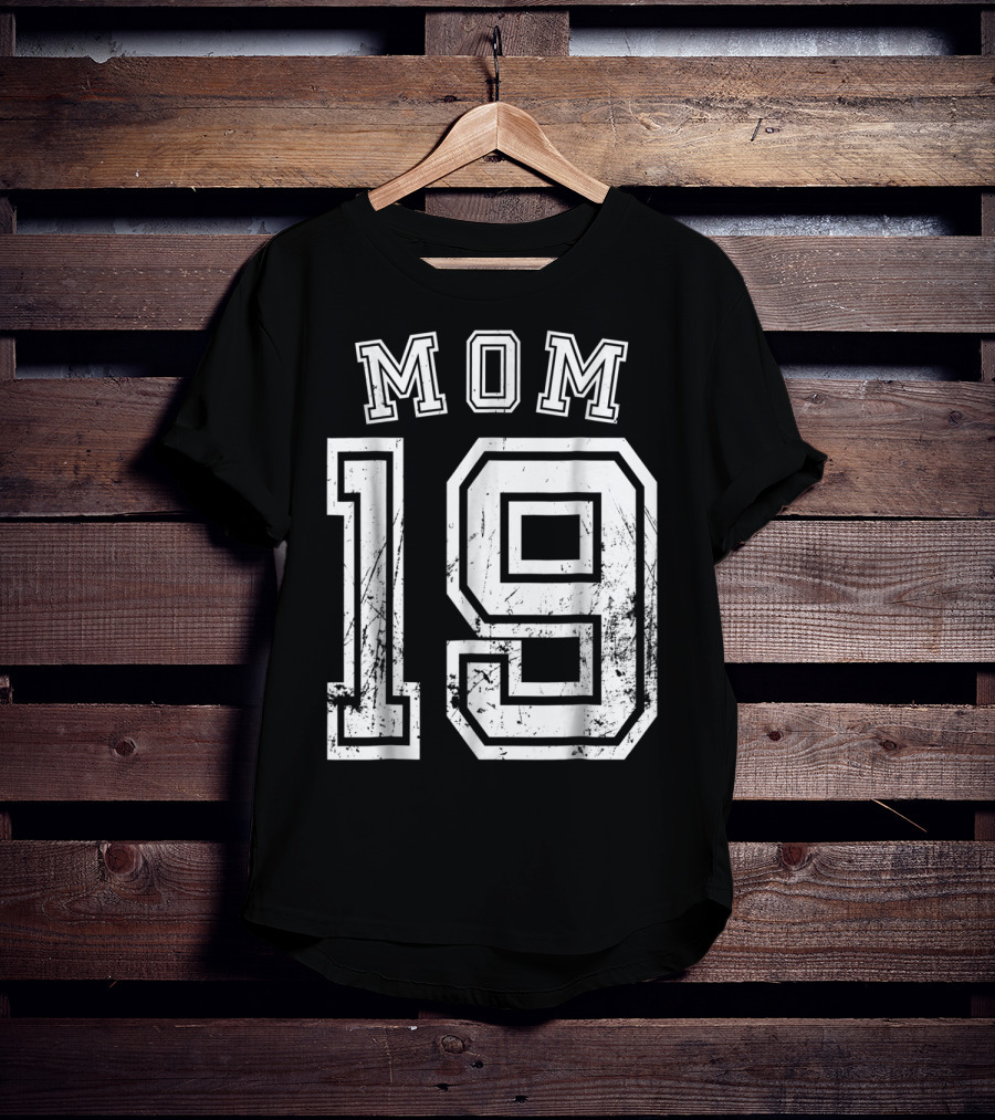 Mom 19 Nineteen Soccer Hockey Football Softball Team Sports Number T-Shirt