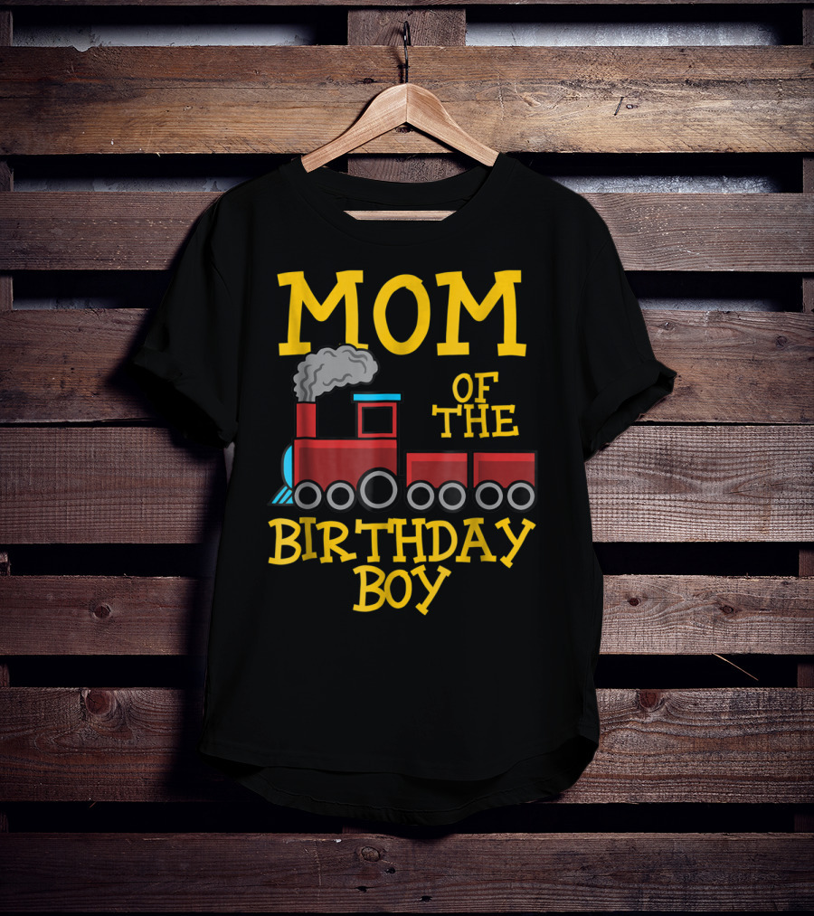 Mom Of The Birthday Boy Train Conductor Party T-Shirt