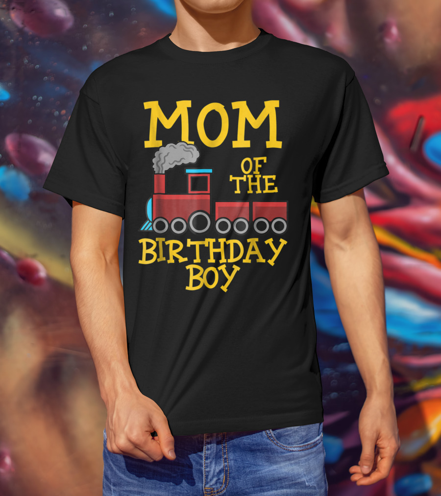 Mom Of The Birthday Boy Train Conductor Party T-Shirt