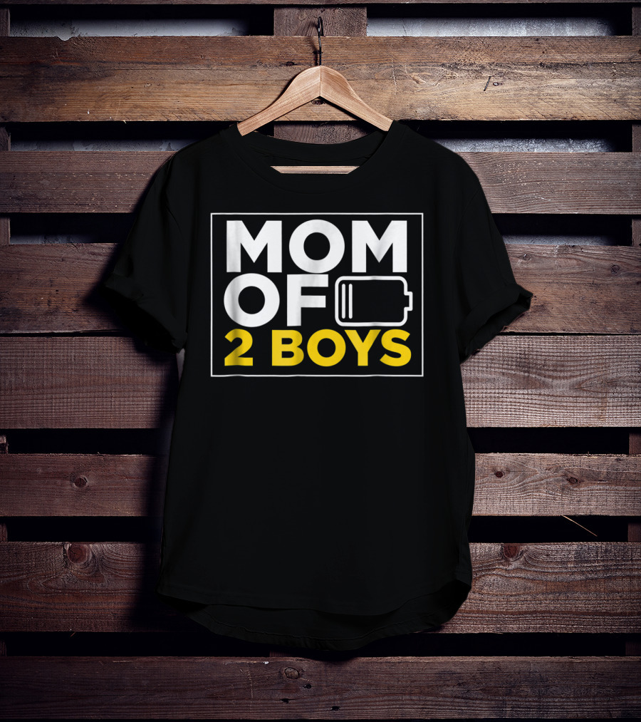 MOM OF 2 BOYS Low Battery Mom Of Boys T-Shirt