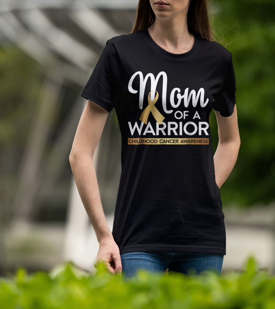 Mom Of A Warrior Childhood Cancer Awareness Gold T-Shirt