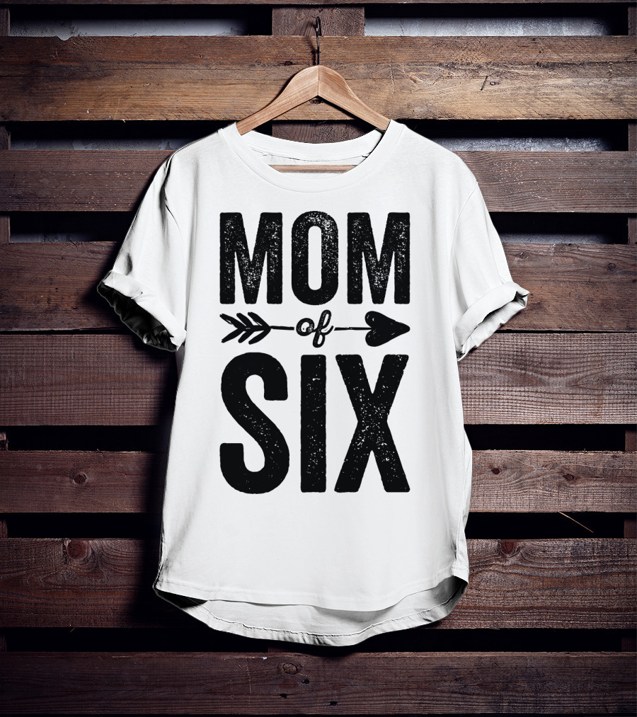 Mom Of Six Arrow Typography T-Shirt