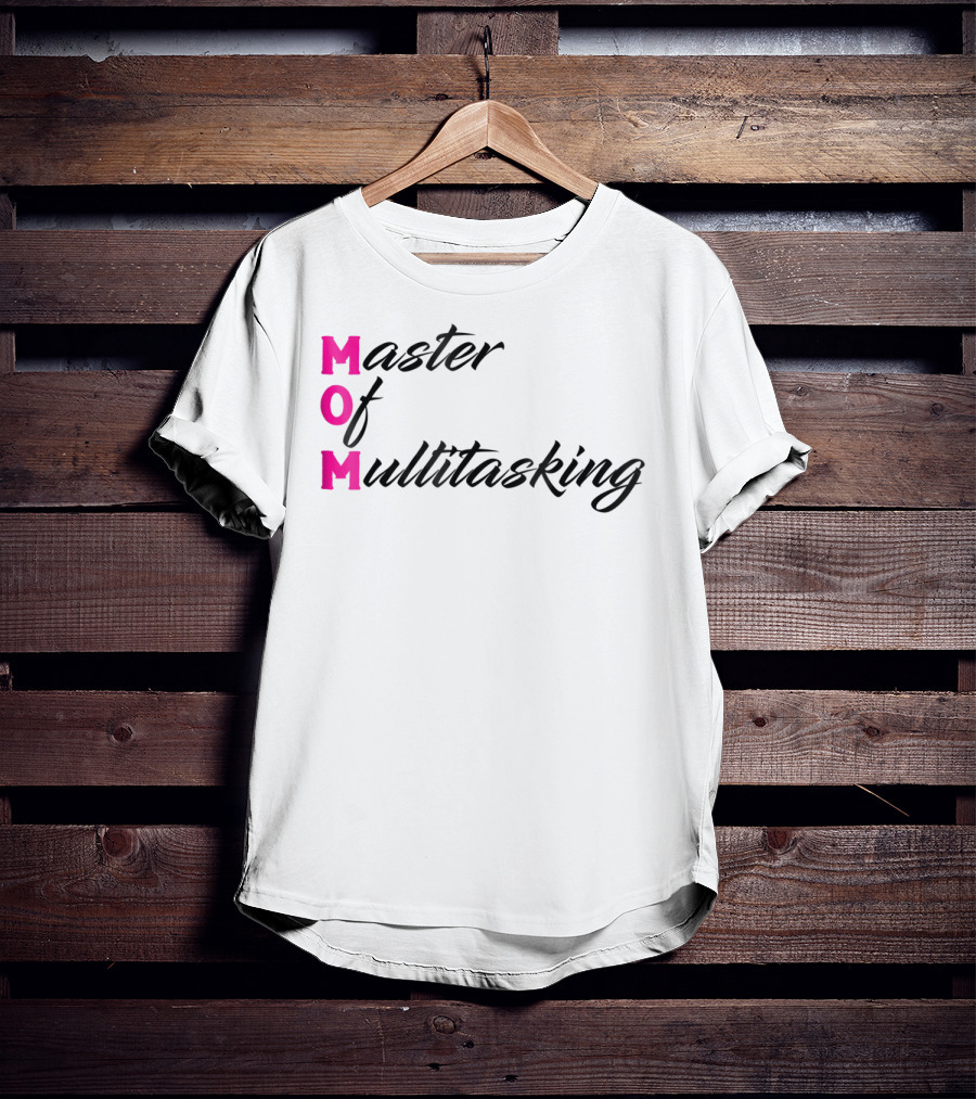 Master Of Multitasking Mom Funny Abbreviation Novelty DD63 T-Shirt