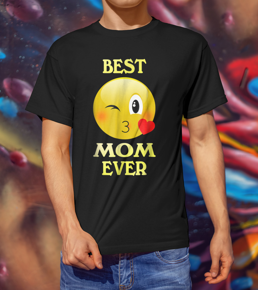 Best Mom Ever Emoji Winking Kiss Mother's Day T-Shirt