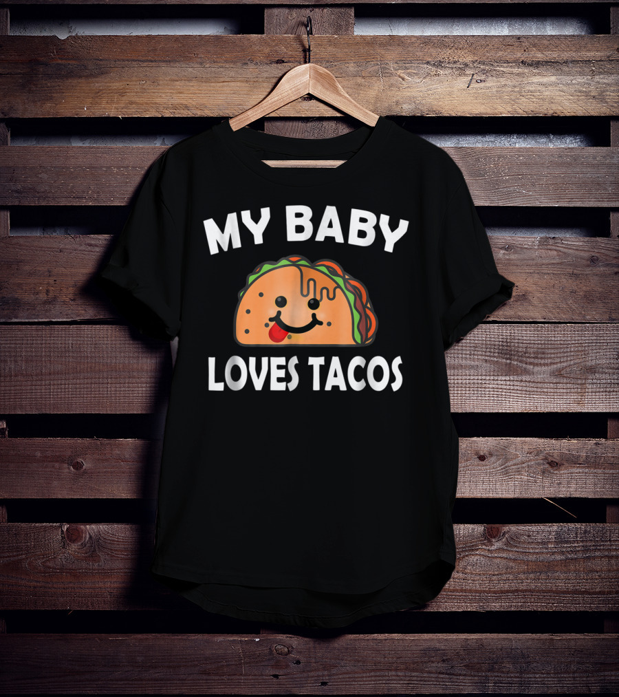 My Baby Loves Tacos Cute Pregnant Mom T-Shirt