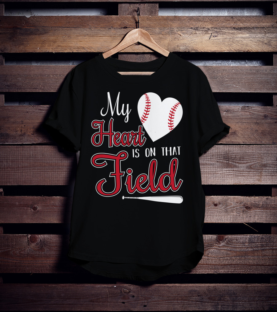 My Heart Is On That Field Baseball Bat Heart T-Shirt