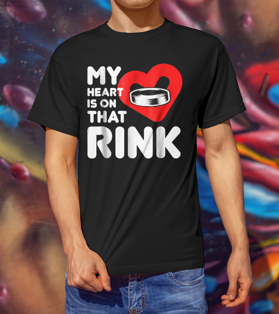 My Heart Is On That Rink Hockey Wife League T-Shirt