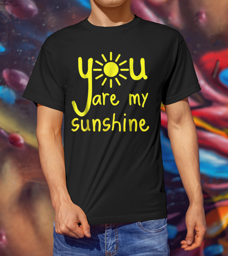 You Are My Sunshine Cute Matching My Sunshine T-Shirt