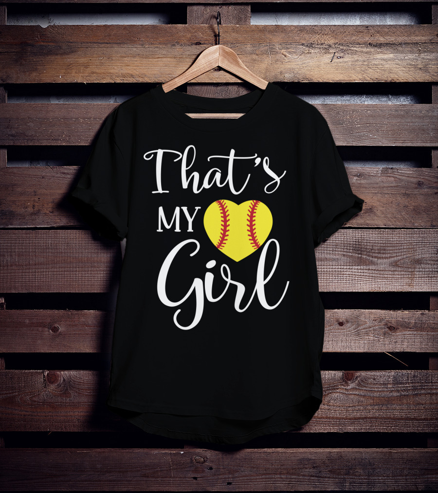 That's My Girl Softball Mom Heart T-Shirt