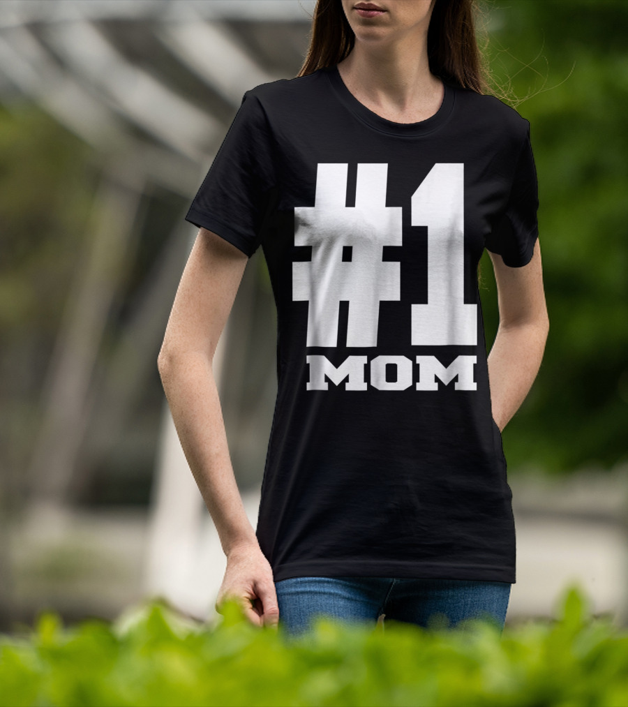 1 Mom Tees Number One Mom Fancy S68 T-Shirt