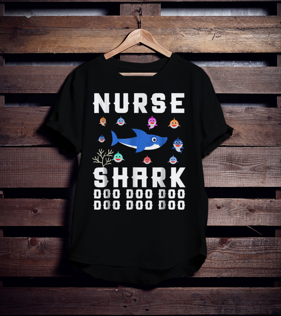 Nurse Shark Doo Doo Doo Family Fun With Colorful Baby Sharks T-Shirt