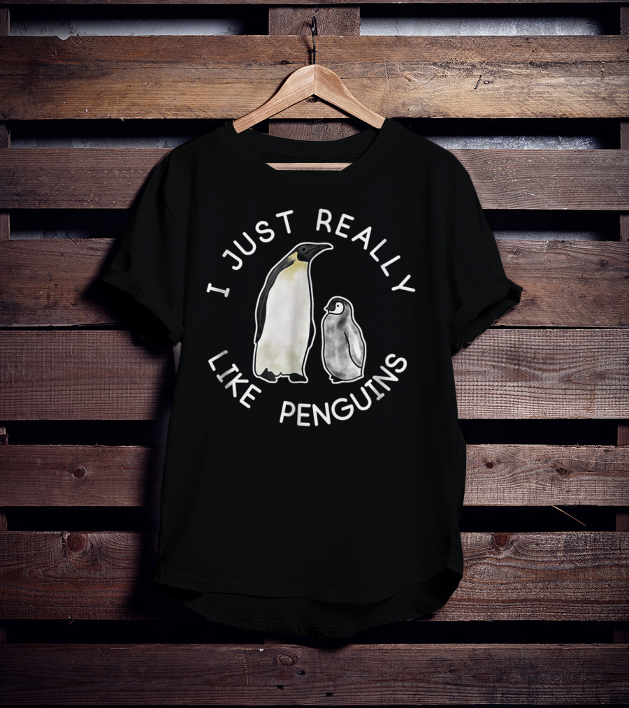 I Just Really Like Penguins Penguin Lover T-Shirt