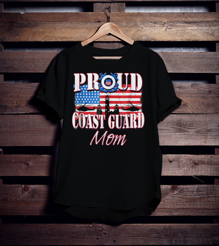 Proud Coast Guard Mom USA Flag Helicopters Lighthouse T-Shirt