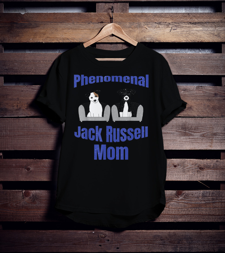 Phenomenal Jack Russell Mom T-Shirt