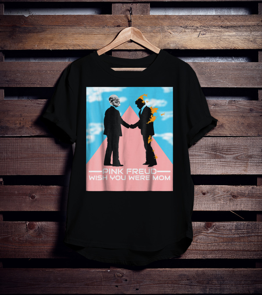Pink Freud Wish You Were Mom Band Silhouettes On Pink Triangle With Blue Sky Background T-Shirt