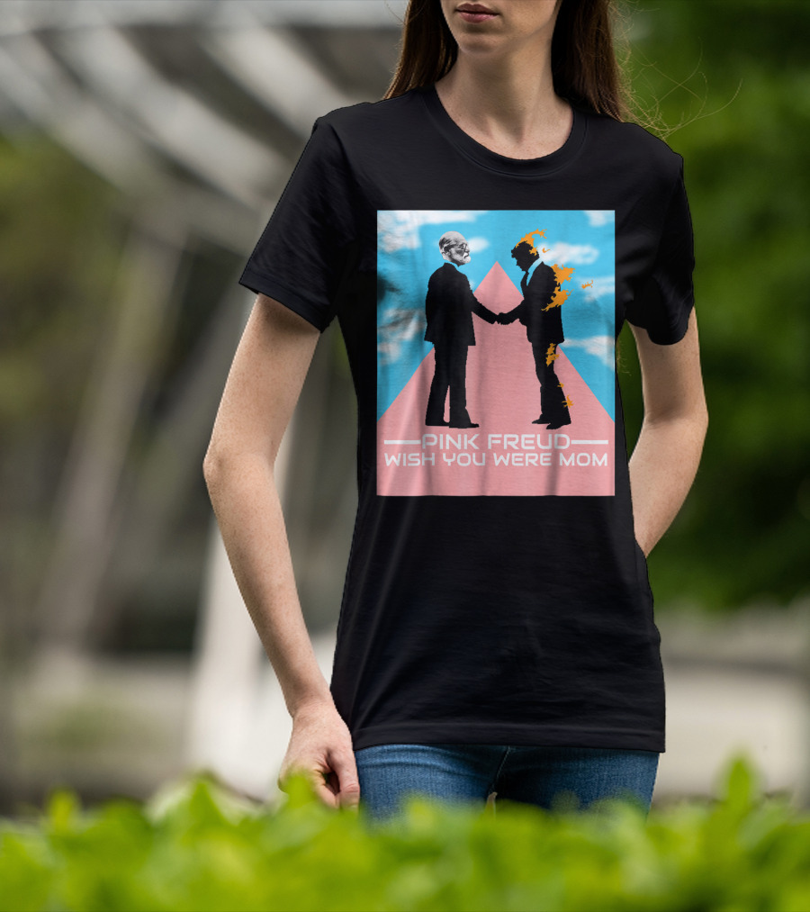 Pink Freud Wish You Were Mom Band Silhouettes On Pink Triangle With Blue Sky Background T-Shirt