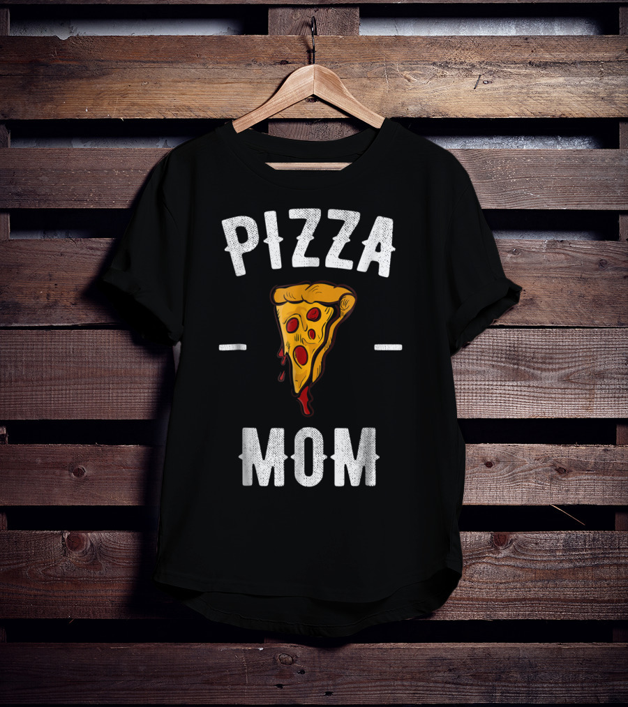 Pizza Mom Pizza Lover Pizza Slice T-Shirt