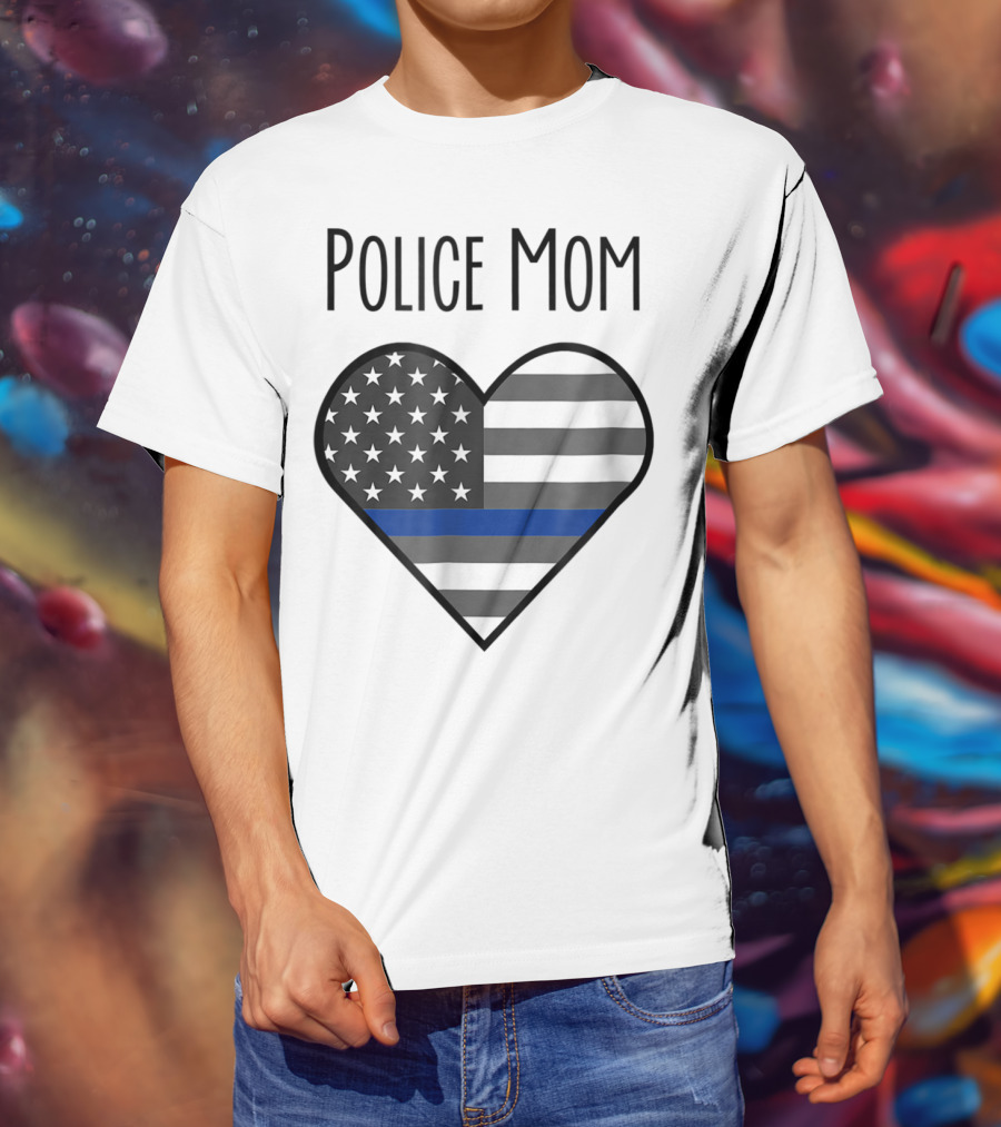 Police Mom Heart Thin Blue Line American Flag T-Shirt