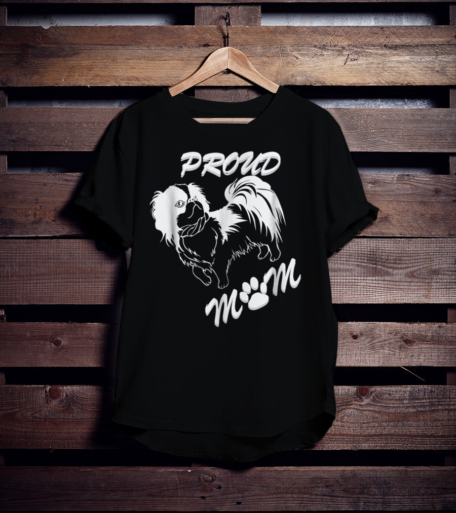 Proud Dog Mom For DogPet Lover With Love For Dog64 T-Shirt