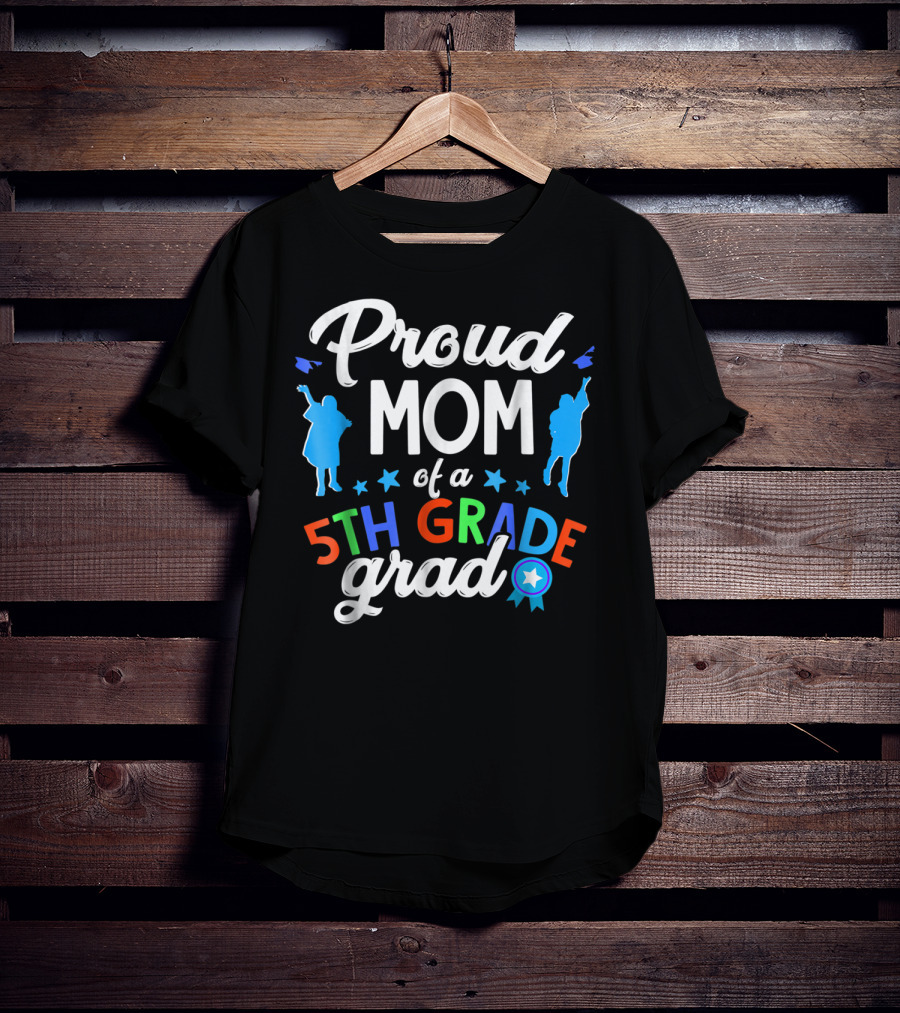 Proud Mom Of A 5th Grade Grad Stars And Ribbon T-Shirt