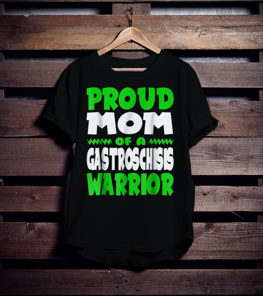 Proud Mom Of A Gastroschisis Warrior Awareness T-Shirt