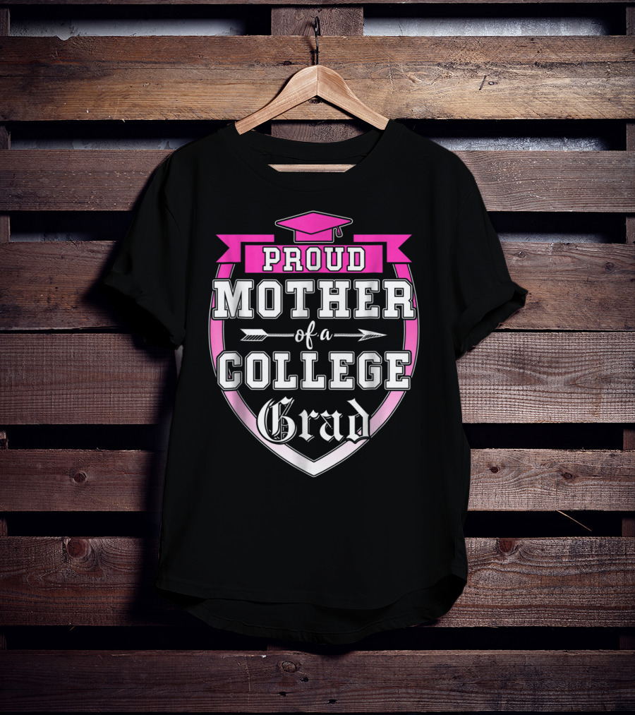 Proud Mother Of A College Grad Graduation Cap Family T-Shirt