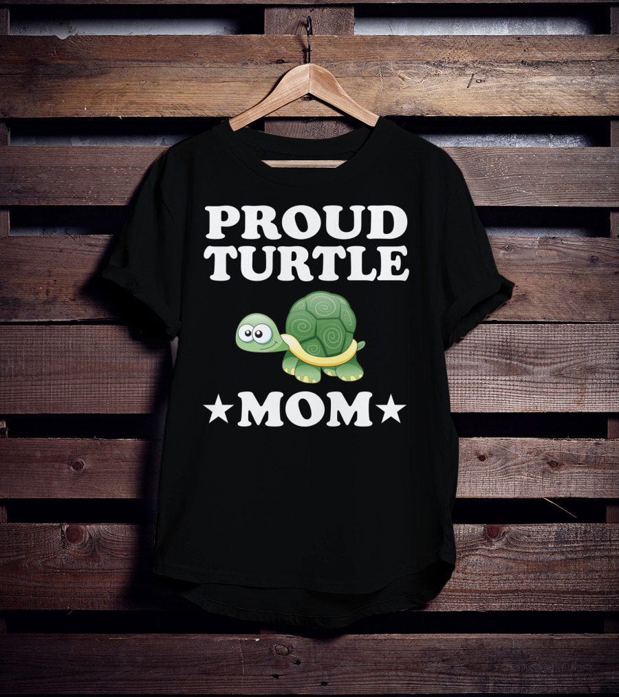 Proud Turtle Mom Funny Animal Owner Turtles T-Shirt