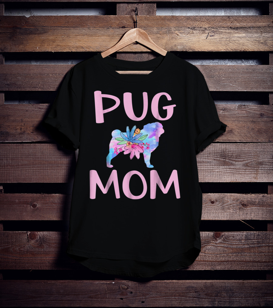 Pug Mom Floral Watercolor Silhouette Cute Pug Owner T-Shirt