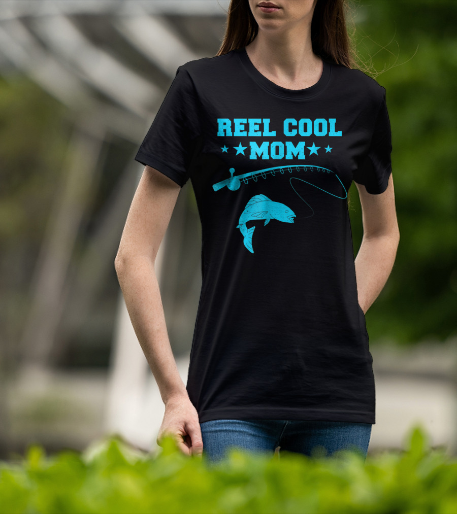 Reel Cool Mom Fishing Rod Fish Angler Fisherman T-Shirt