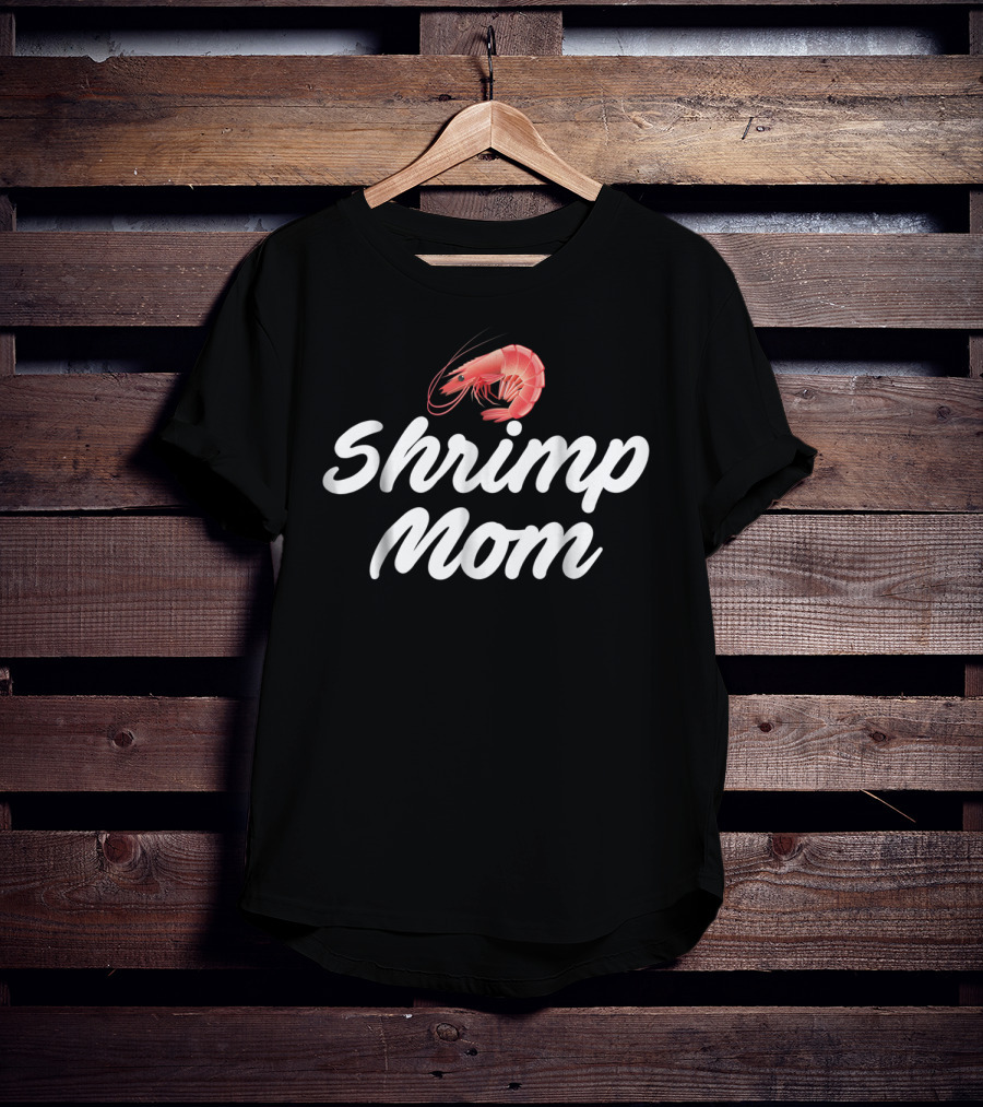 Shrimp Mom Fish Tank Aquatic Keeper Aquarist Shrimp Mom T-Shirt