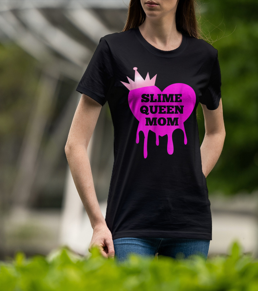 Slime Queen Mom Heart With Crown Birthday Theme Party Girl Tween T-Shirt